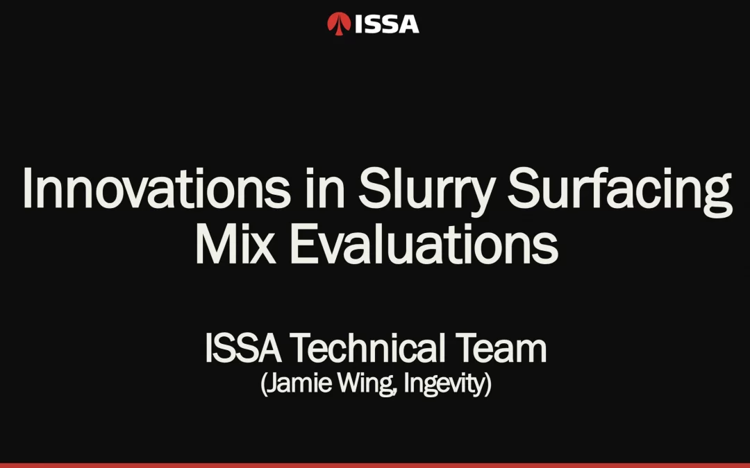Innovations in Slurry Surfacing Mix Evaluations