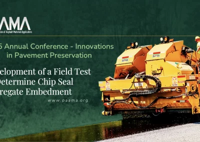 Development of a Field Test to Determine Chip Seal Aggregate Embedment