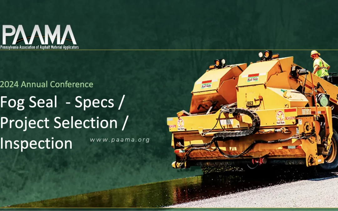 Fog Seal – Specs/Project Selection/Inspection