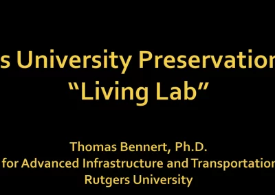 Rutgers University Preservation Study “Living Lab”