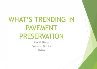 What’s Trending in Pavement Preservation